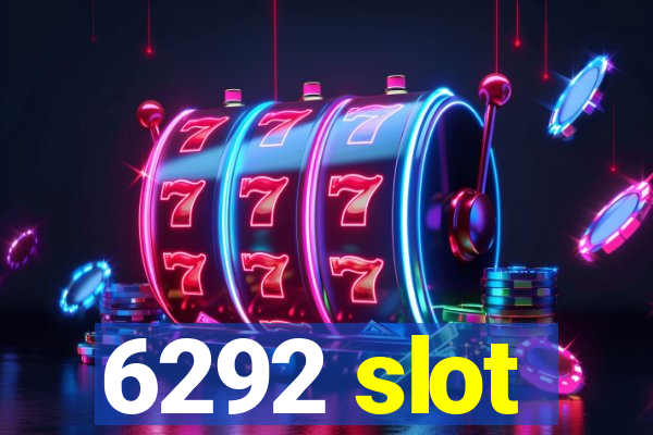 6292 slot